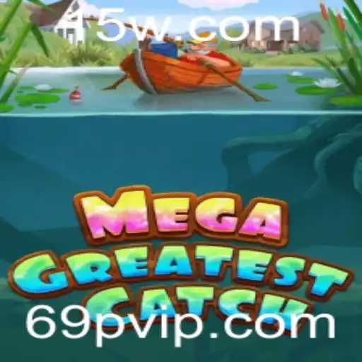 Descubra o Universo de Diversão com MegaGreatestCatch